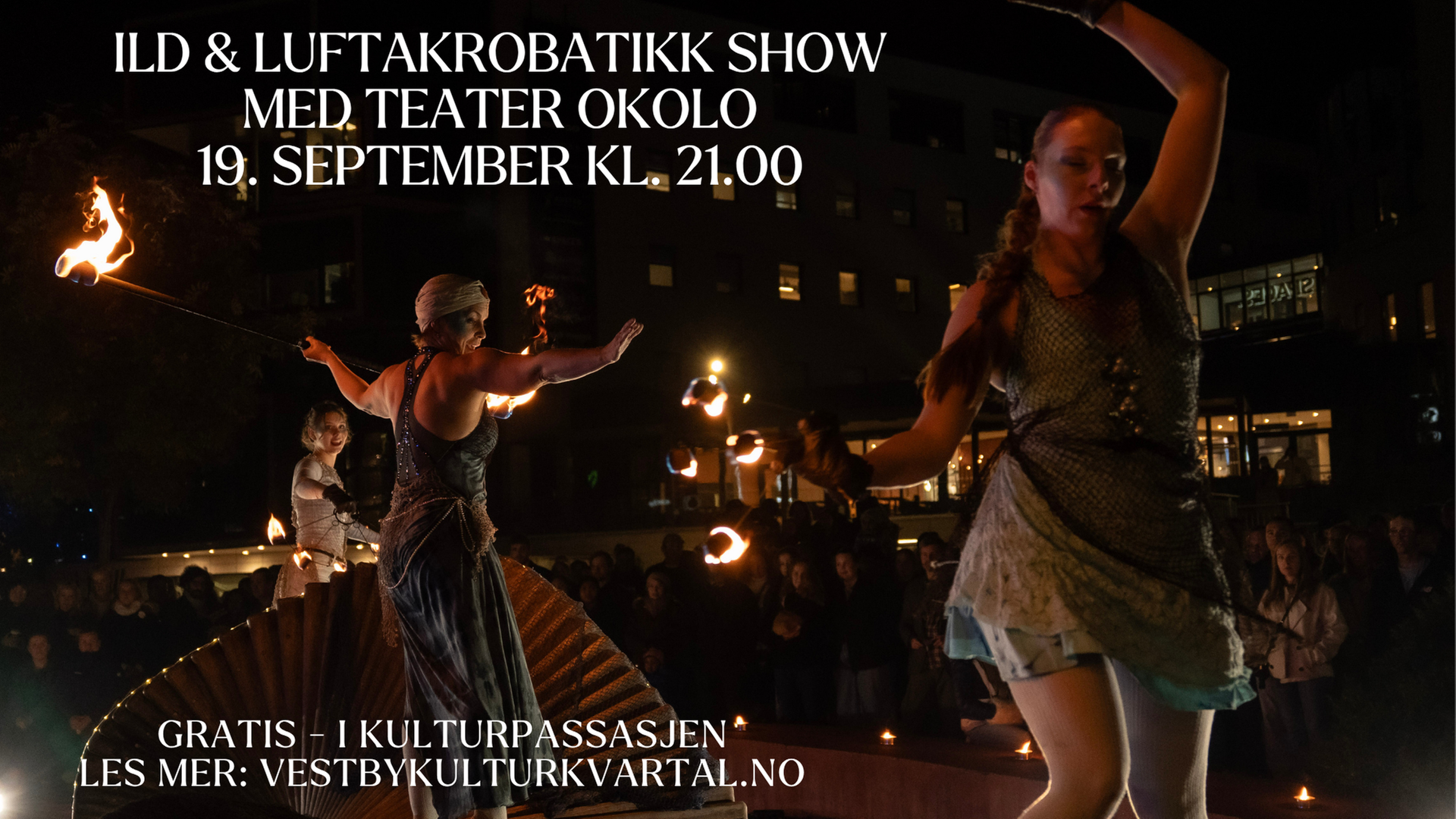 Plakat med informasjon om ild og luftakrobatikk show. To personer som danser.